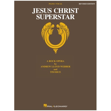 Partitura. Jesus Christ Superstar – Revised Edition A Rock Opera. Vocal Selections