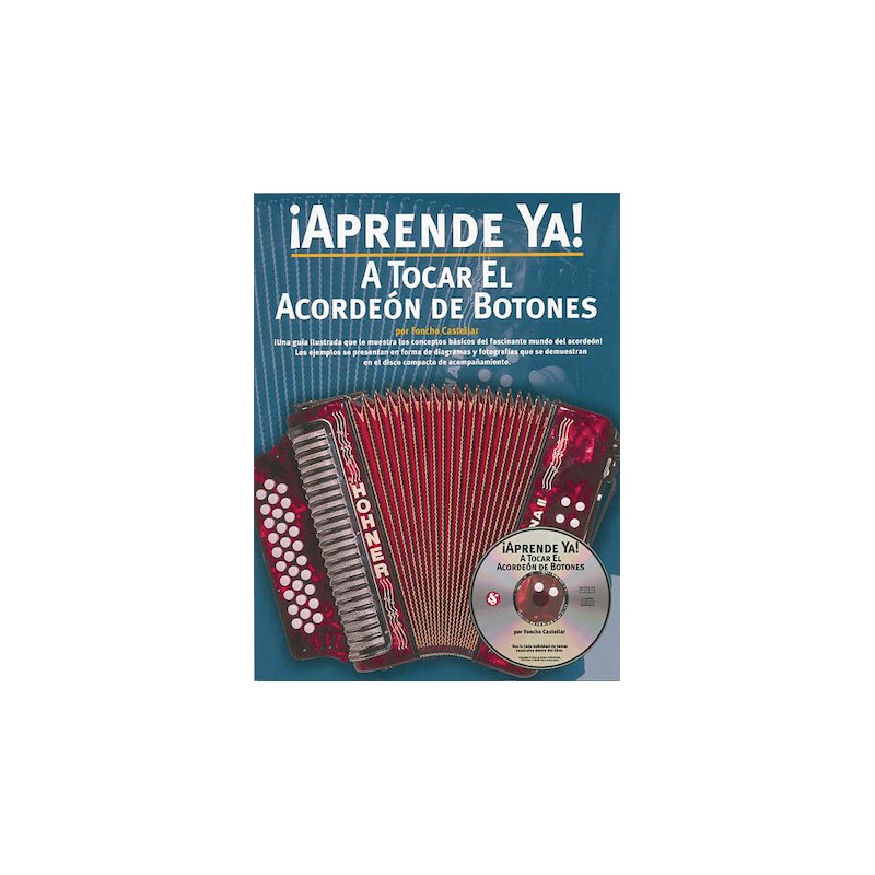Libro. ¡Aprende Ya! A Tocar El Acordeón De Botones