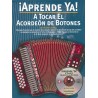 Libro. ¡Aprende Ya! A Tocar El Acordeón De Botones