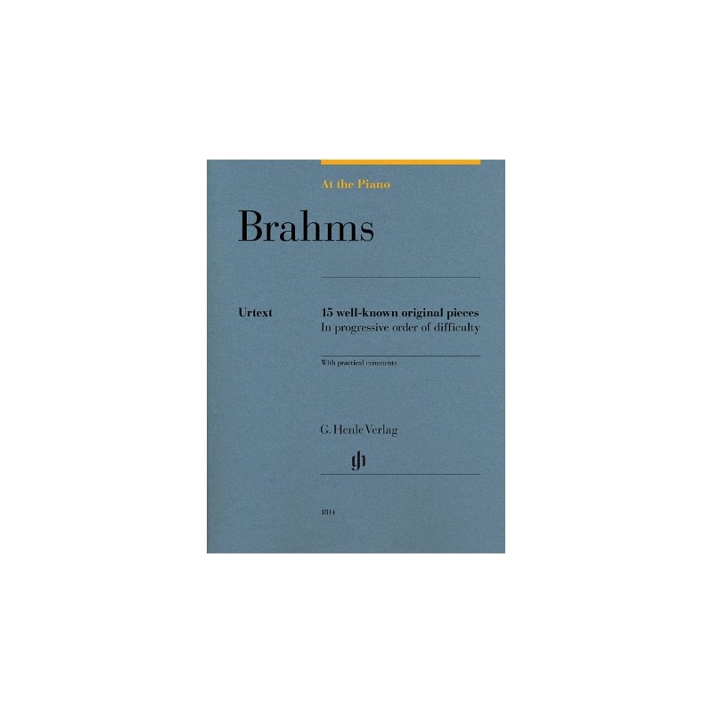 Partitura. Brahms: At the Piano 15 Well-Known Original Pieces in Progressive Order