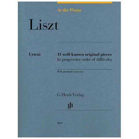 Partitura.  Closer Look Liszt: At the Piano 11 Well-Known Original Pieces in Progressive Order