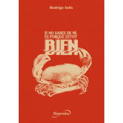 Libro. Si no sabes de mí, es porque estoy bien