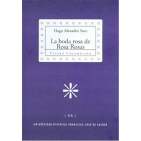 Libro. LA BODA ROSA DE ROSA ROSAS