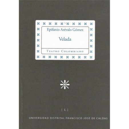 Libro. VELADA - Epifanio Arévalo Gómez