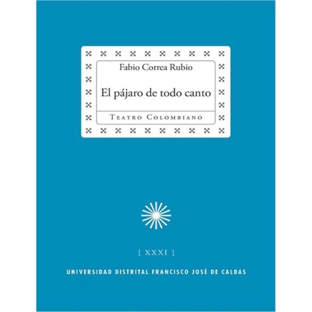 Libro. EL PÁJARO DE TODO CANTO