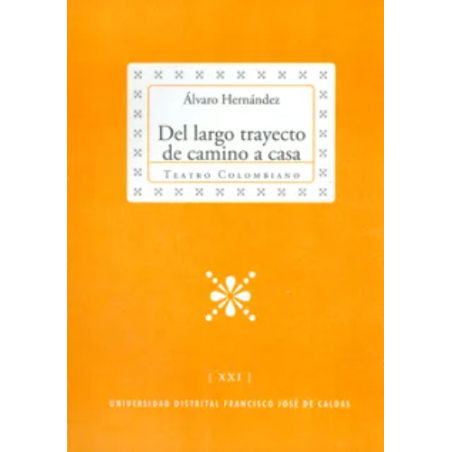 Libro. DEL LARGO TRAYECTO DE CAMINO A CASA