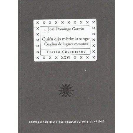 Libro. QUIEN DIJO MIEDO: LA SANGRE