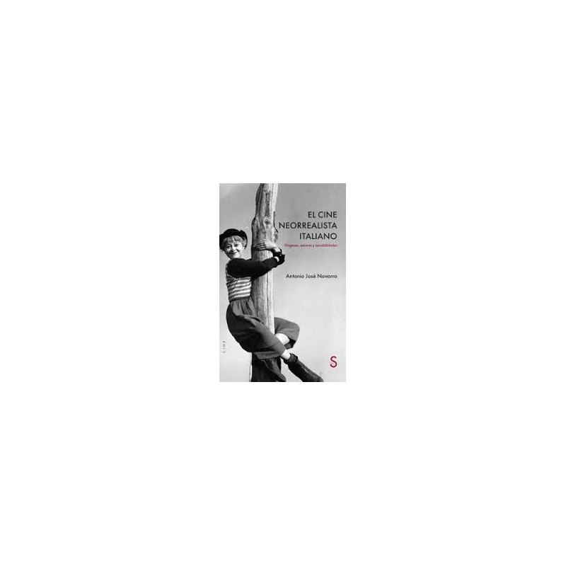 Libro. EL CINE NEORREALISTA ITALIANO