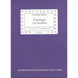 Libro. EL GUIÑAPO Y LA MÉTAFORA