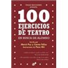 Libro. 100 EJERCICIOS DE TEATRO EN BUSCA DE ALUMNO