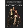 Libro. LA VIS CÓMICA. Mauricio Kartún