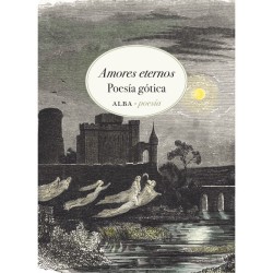 Libro. AMORES ETERNOS. POESÍA GÓTICA
