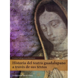 Libro. Historia del teatro guadalupano a través de sus textos