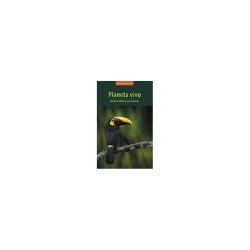 Libro. PLANETA VIVO. Biodiversidad y ecosistemas
