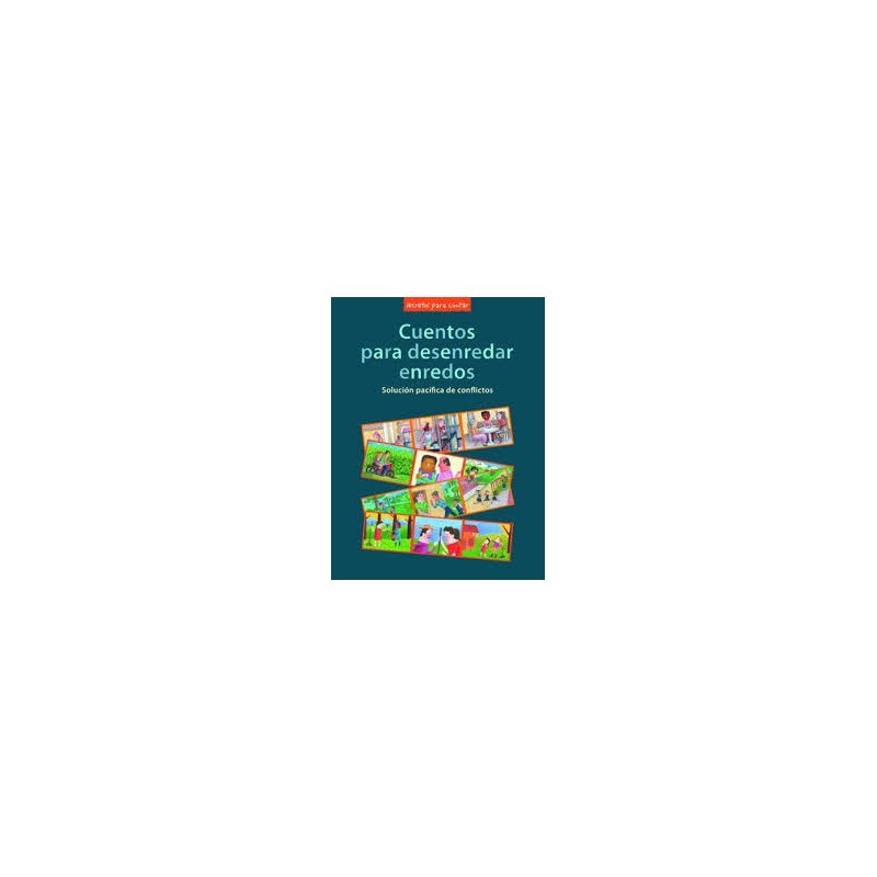 Libro. CUENTOS PARA DESENREDAR ENREDOS