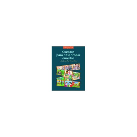 Libro. CUENTOS PARA DESENREDAR ENREDOS
