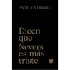 Libro. DICEN QUE NEVERS ES MÁS TRISTE