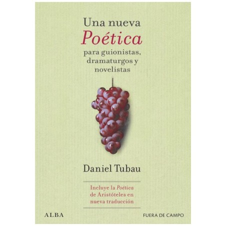 Libro. Una nueva Poética. Para guionistas, dramaturgos y novelistas