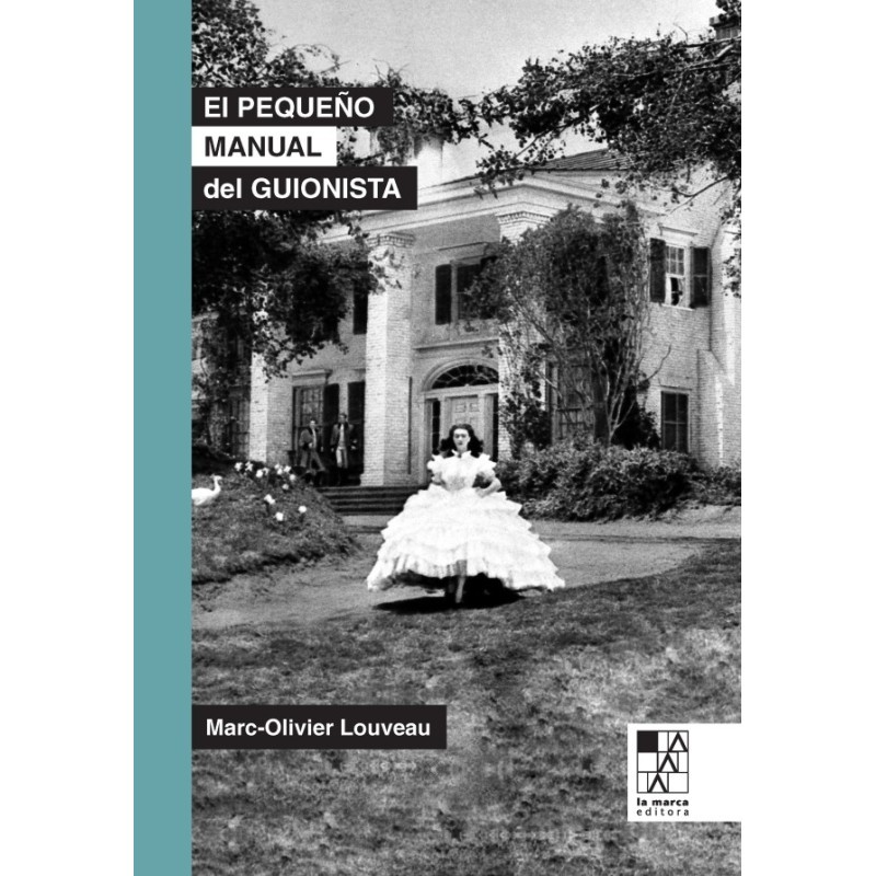 Libro. El pequeño manual del guionista. Lo esencial para escribir un guión