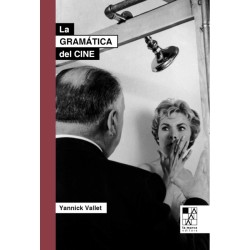 Libro. La gramática del cine. De la escritura al montaje: las técnicas del lenguaje fílmico