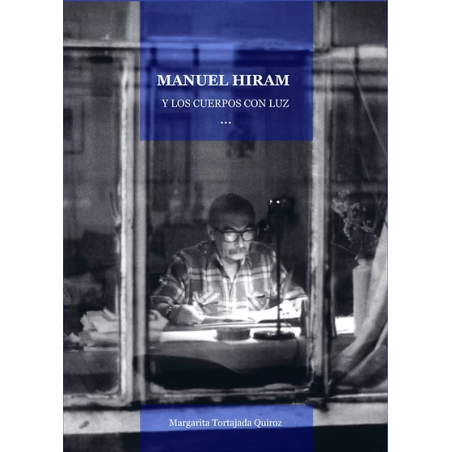 Libro. Manuel Hiram y los cuerpos con luz.