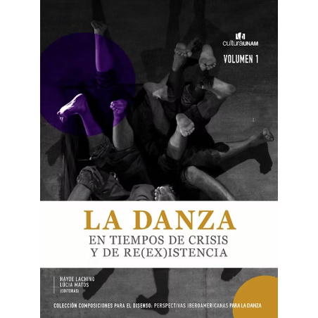 Libro. La danza en tiempos de crisis y de re(ex)istencia