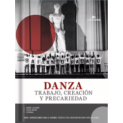 Libro.Danza, trabajo, creación y precariedad.