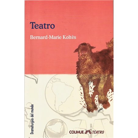 TEATRO - BERNARD-MARIE KOLTES