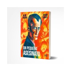 Libro. UN PEQUEÑO ASESINATO. Alan Moore, Oscar Zárate