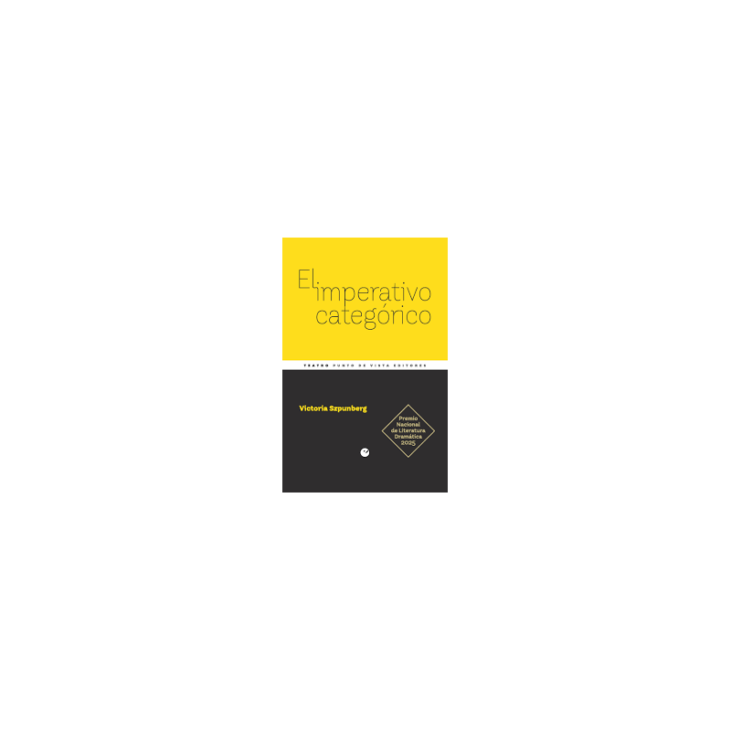 Libro. EL IMPERATIVO CATEGÓRICO. Victoria Szpunberg