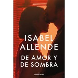 Libro. DE AMOR Y DE SOMBRA. Isabel Allende