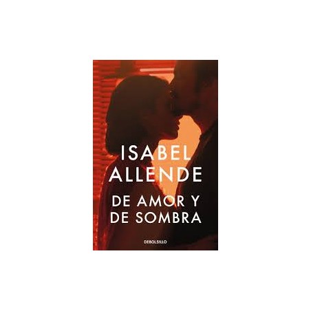 Libro. DE AMOR Y DE SOMBRA. Isabel Allende