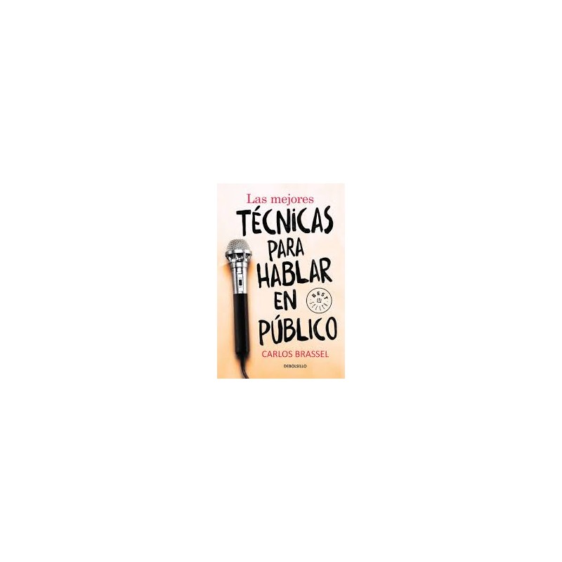 Libro. MEJORES TECNICAS PARA HABLAR EN PUBLICO