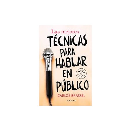 Libro. MEJORES TECNICAS PARA HABLAR EN PUBLICO