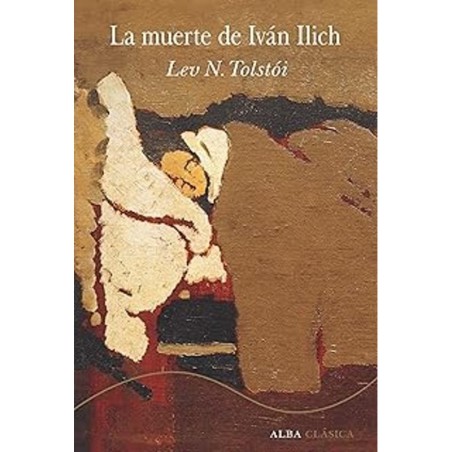 Libro. La muerte de Iván Ilich. Lev N. Tolstói