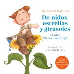 De nidos, estrellas y girasoles. El niño Vincent van Gogh