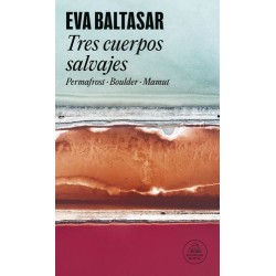 Tres Cuerpos Salvajes