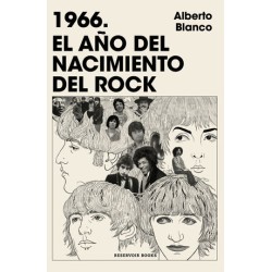 Libro. 1966. El Año Del Nacimiento Del Rock