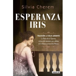 Libro. Esperanza Iris. Traición a cielo abierto