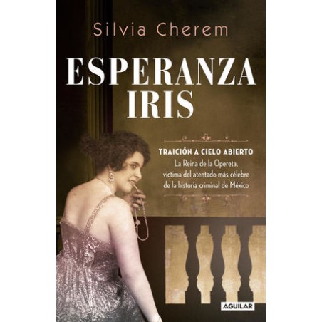 Libro. Esperanza Iris. Traición a cielo abierto