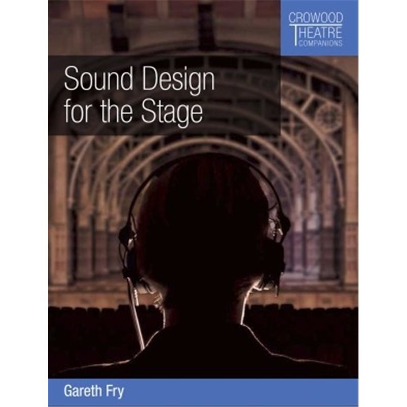 Libro. SOUND DESIGN FOR THE STAGE