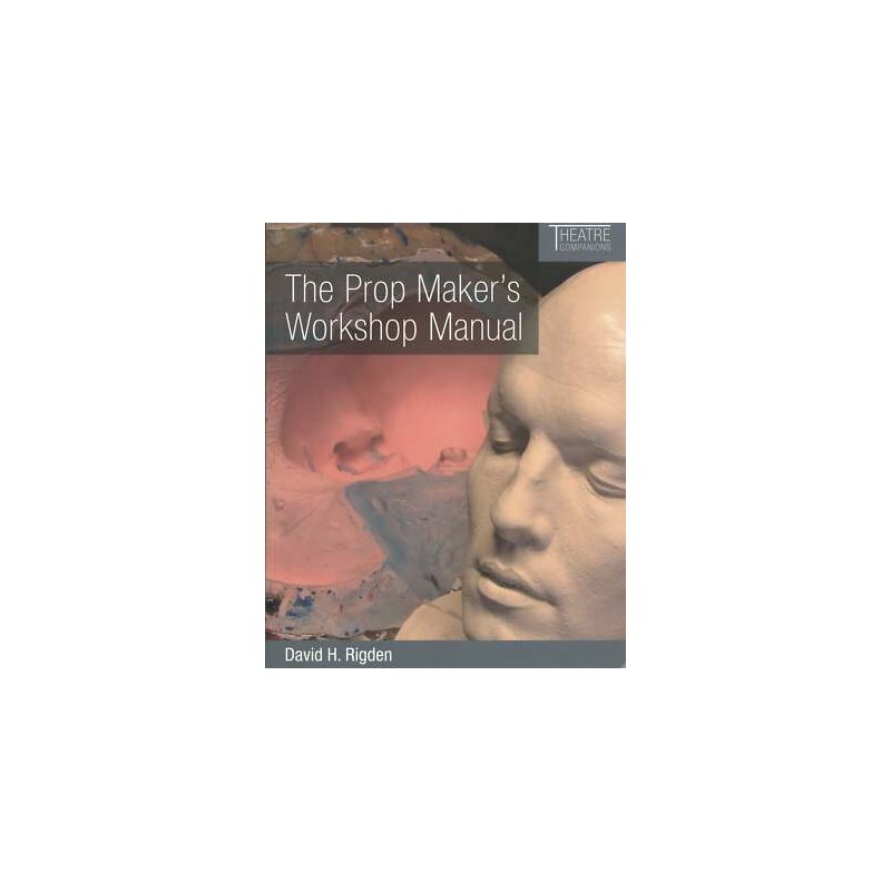 Libro. THE PROP MAKER'S WORKSHOP MANUAL. David H. Rigden