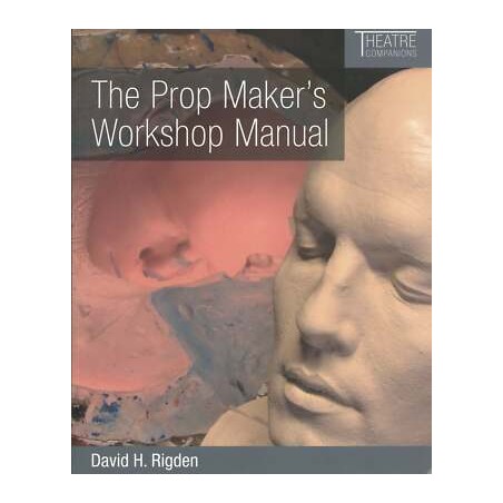 Libro. THE PROP MAKER'S WORKSHOP MANUAL. David H. Rigden