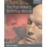 Libro. THE PROP MAKER'S WORKSHOP MANUAL. David H. Rigden