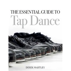 Libro. THE ESSENTIAL GUIDE TO TAP DANCE