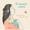 Libro. SI MAMA CANTA
