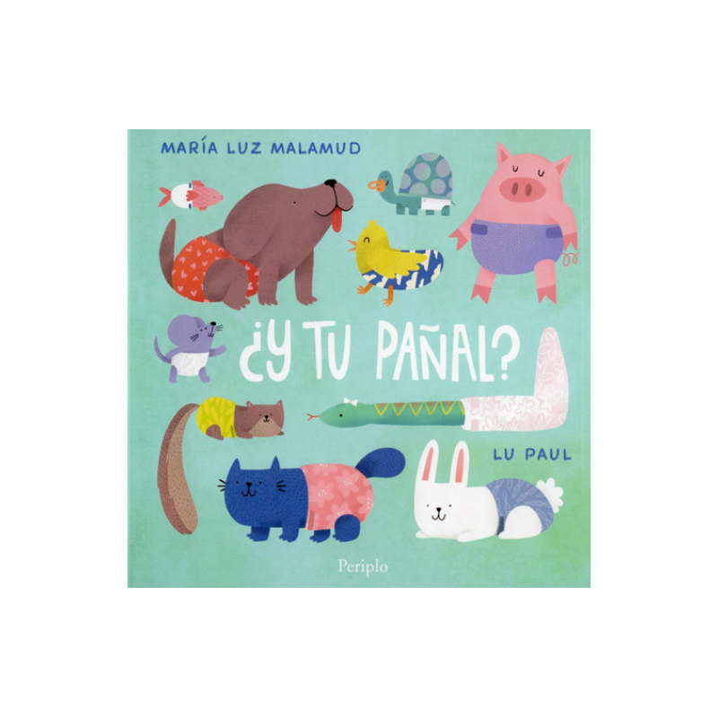 Libro. ¿Y tu Pañal?