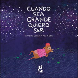 Libro. Cuando sea grande quiero ser