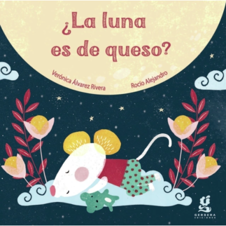 Libro cartoné. ¿LA LUNA ES DE QUESO?