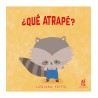Libro en cartoné. ¿QUÉ ATRAPÉ? Luciana Feito